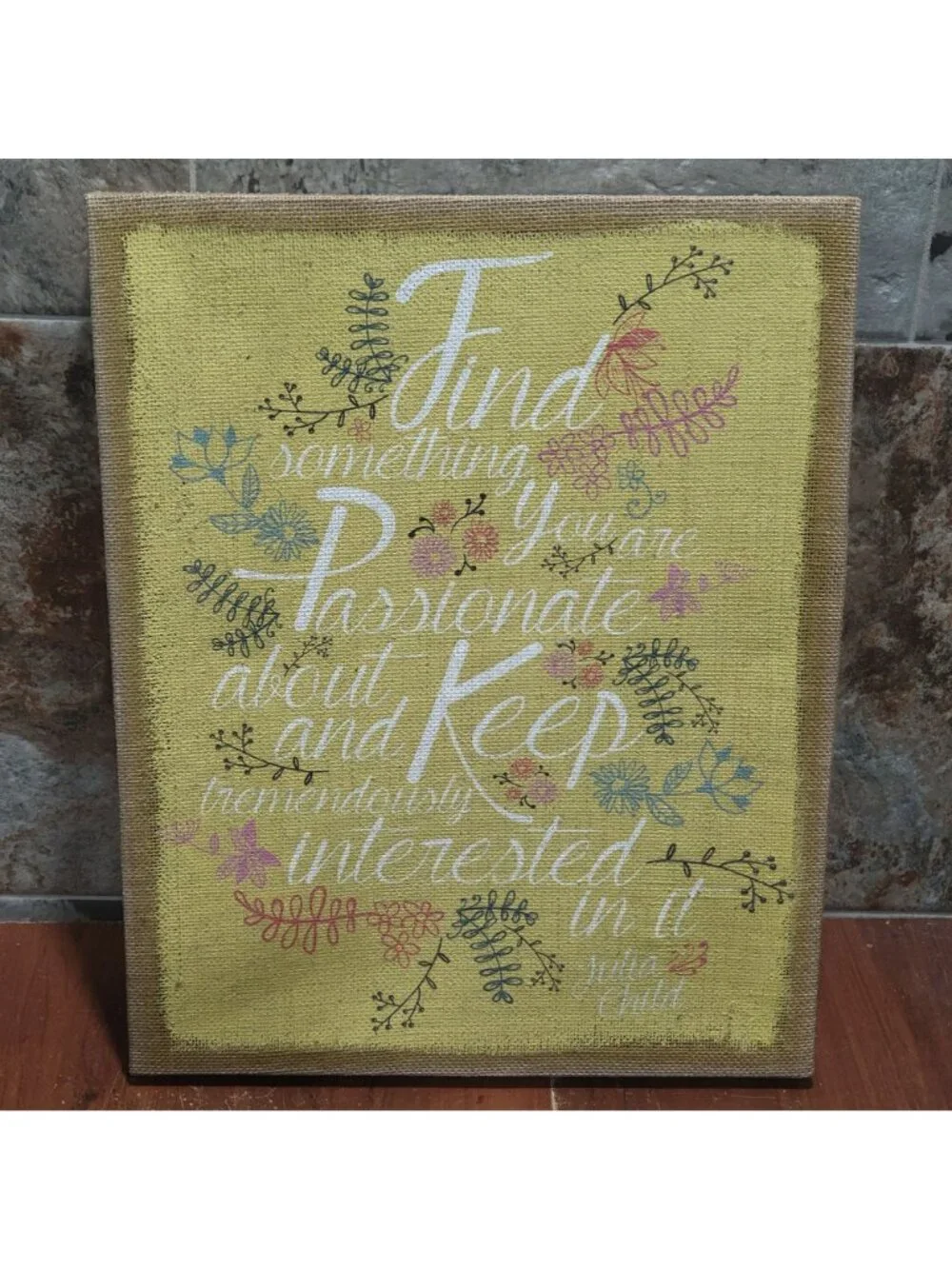 Vintage Julia Child Passion Quote Art Yellow Burlap Canvas Sign Floral Decor 20